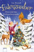 Eulenzauber - Flora und das Weihnachtswunder.