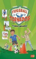 Die Fußball-Tornados - Trainer gesucht!.